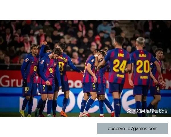 巴塞罗那俱乐部宣布新赛季阵容调整 力争重返西甲冠军宝座